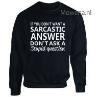 If you don't want a sarcastic answer  sweater vk LFS124