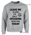 Sweater Leave me alone speaking to my dog SD0128_