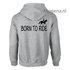 Hoodie born to ride achterkant opdruk div kleuren KH0082_