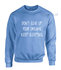 Don't give up your dreams keep sleeping sweater LFS010_