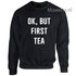 Ok, but first tea sweater LFS016_
