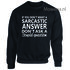 If you don't want a sarcastic answer  sweater vk LFS124_